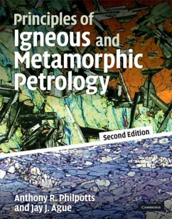 Principles of Igneous and Metamorphic Petrology (eBook, PDF) - Philpotts, Anthony