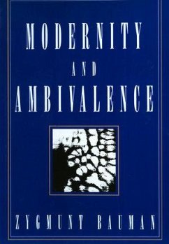 Modernity and Ambivalence (eBook, ePUB) - Bauman, Zygmunt