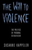 The Will to Violence (eBook, PDF)