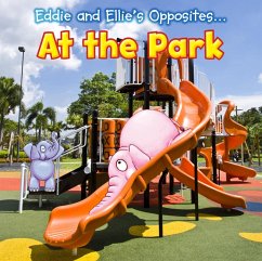 Eddie and Ellie's Opposites at the Park (eBook, PDF) - Rissman, Rebecca