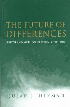 The Future of Differences (eBook, PDF) - Hekman, Susan