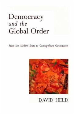 Democracy and the Global Order (eBook, PDF) - Held, David