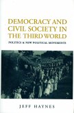Democracy and Civil Society in the Third World (eBook, PDF) Democracy and Civil Society in the Third World (eBook, PDF)