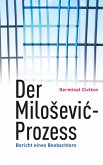 Der Milosevic-Prozess (eBook, ePUB)