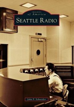 Seattle Radio - Schneider, John F.