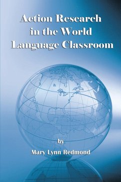 Action Research in the World Language Classroom