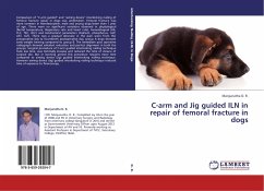 C-arm and Jig guided ILN in repair of femoral fracture in dogs - D. R., Manjunatha