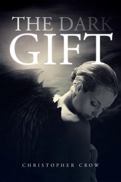 The Dark Gift - Crow, Christopher