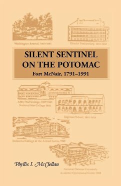 Silent Sentinel on the Potomac - McClellan, Phyllis I.