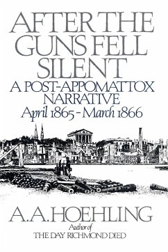 After the Guns Fell Silent - Hoehling, A. A.