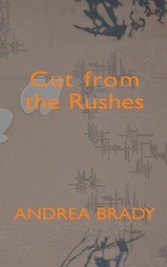 Cut from the Rushes - Brady, Andrea