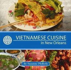 Vietnamese Cuisine in New Orleans - Pfefferle, Suzanne