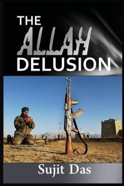 The Allah Delusion - Das, Sujit