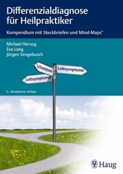 Differenzialdiagnose für Heilpraktiker - Herzog, Michael;Lang, Eva;Sengebusch, Jürgen