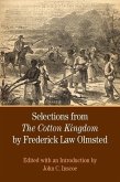 Selections from the Cotton Kingdom by Frederick Law Olmsted