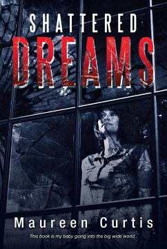 Shattered Dreams - Curtis, Maureen