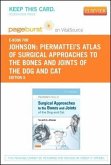 Piermattei's Atlas of Surgical Approaches to the Bones and Joints of the Dog and Cat - Elsevier eBook on Vitalsource (Retail Access Card)