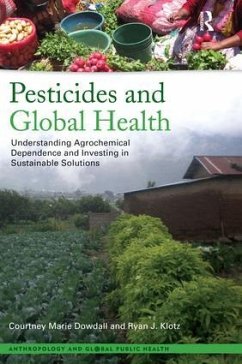 Pesticides and Global Health - Dowdall, Courtney Marie; Klotz, Ryan J