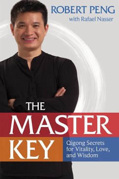 The Master Key - Peng, Robert; Nasser, Rafael