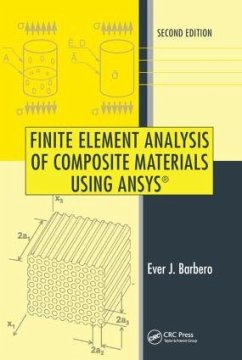 Finite Element Analysis of Composite Materials Using ANSYS(R) - Barbero, Ever J