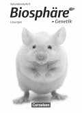 Biosphäre Sekundarstufe II Themenbände Genetik. Lösungen zum Schülerbuch. Westliche Bundesländer