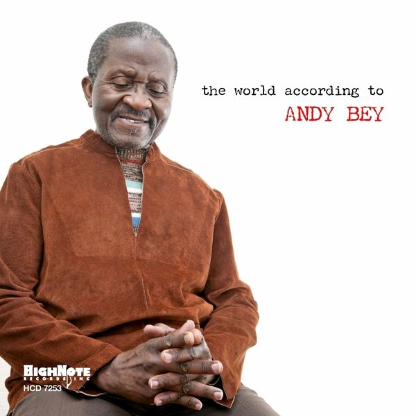 The World According To Andy Bey The World According To Andy Bey