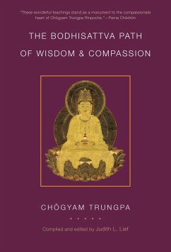 The Bodhisattva Path of Wisdom and Compassion - Trungpa, Chogyam