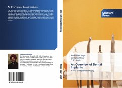 An Overview of Dental Implants - Singh, Amaninder;Kaur, Simranjeet;Singh, D. P.