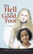 Thru Hell on the Good Foot - Bild 1