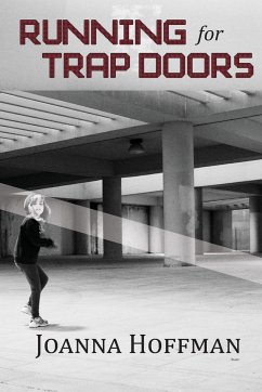 Running for Trap Doors - Hoffman, Joanna