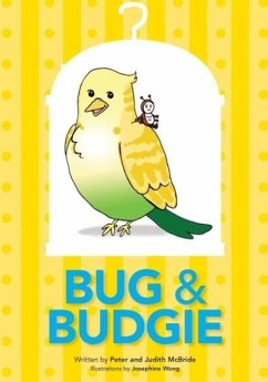 Bug and Budgie - Mcbride, Peter; Mcbride, Judith
