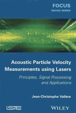 Acoustic Particle Velocity Measurements Using Lasers - Valière, Jean-Christophe