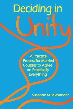 Deciding in Unity - Alexander, Susanne M.