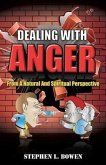 Dealing with Anger from a Natural and Spiritual Perspective