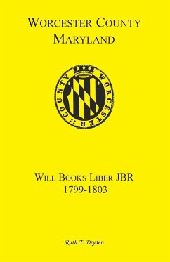 Worcester Will Books, Liber Jbr. 1799-1803 - Dryden, Ruth T.