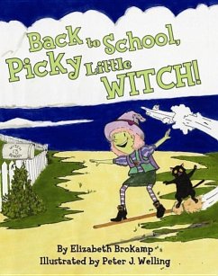Back to School, Picky Little Witch! - Brokamp, Elizabeth