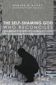 The Self-Shaming God Who Reconciles - Bailey, Warner M.