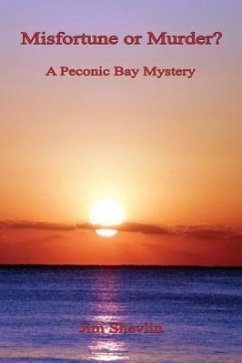 Misfortune or Murder? - A Peconic Bay Mystery - Shevlin, Jim