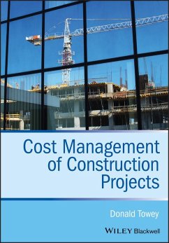 Cost Management of Construction Projects (eBook, PDF) - Towey, Donald