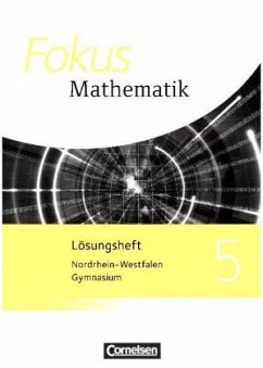 Cover 5. Schuljahr, Lösungen zum Schülerbuch / Fokus Mathematik, Kernlehrpläne Gymnasium Nordrhein-Westfalen, Ausgabe 2013