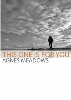 This One Is for You - Meadows, Agnes