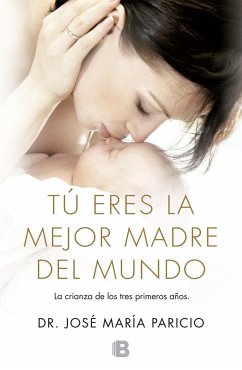 Tú eres la mejor madre del mundo - Paricio, Jose María