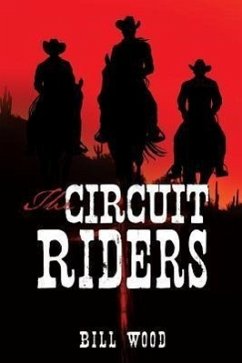 The Circuit Riders - Wood, Bill