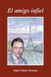 El Amigo Infiel - Bild 1