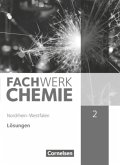 Fachwerk Chemie - Nordrhein-Westfalen 2013 - Band 2: 9./10. Schuljahr / Fachwerk Chemie, Ausgabe Nordrhein-Westfalen Bd.2