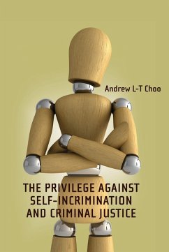 Cover Privilege Against Self-Incrimination and Criminal Justice