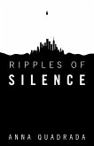 Ripples of Silence