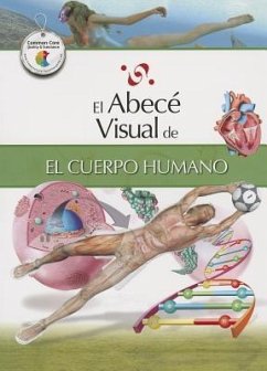 El Abece Visual del Cuerpo Humano = The Illustrated Basics of the Human Body