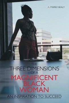 The Three Dimensions of a Magnificent Black Woman