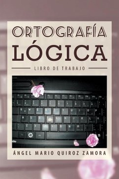 Ortografia Logica - Zamora, Angel Mario Quiroz